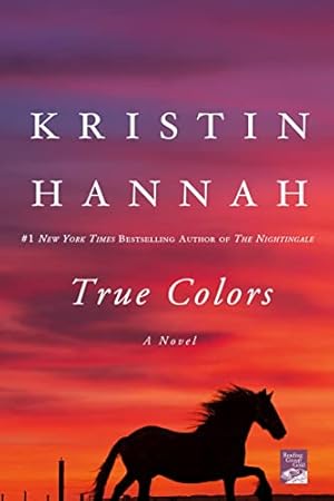 Image du vendeur pour True Colors: A Novel mis en vente par Reliant Bookstore