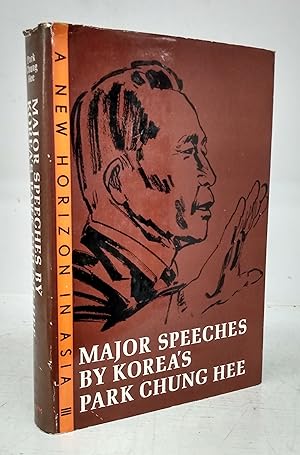 Imagen del vendedor de Major Speeches by Korea's Park Chung Hee a la venta por Attic Books (ABAC, ILAB)