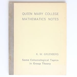 Queen Mary College Mathematics Notes: Some Cohomological Topics in Group Theory