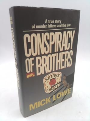 Immagine del venditore per Conspiracy of Brothers: A True Story of Murder, Bikers and the Law venduto da ThriftBooksVintage