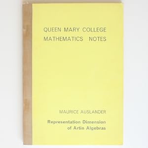 Imagen del vendedor de Queen Mary College Mathematics Notes: Representation Dimension of Artin Algerbras a la venta por Fireside Bookshop