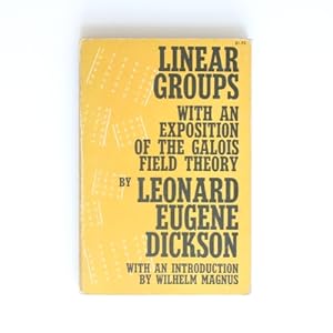 Image du vendeur pour Linear Groups with an exposition of the Galois Field Theory mis en vente par Fireside Bookshop