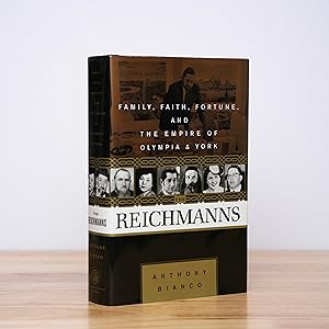 The Reichmanns: Family, Faith, Fortune, and the Empire of Olympia & York