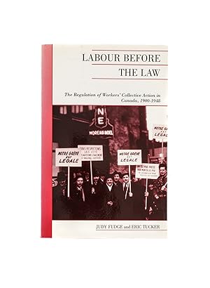 Immagine del venditore per Labour Before the Law: The Regulation of Workers' Collective. venduto da The Lawbook Exchange, Ltd., ABAA  ILAB