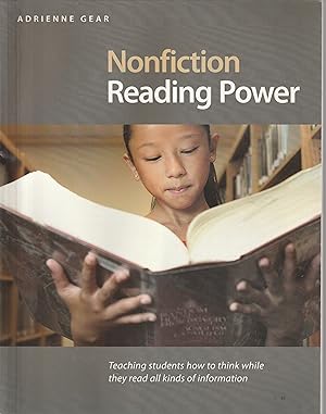 Nonfiction Reading Power: Teaching Students how to Think While They read all Kinds of Information