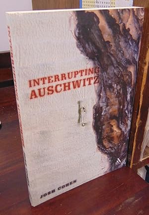 Seller image for Interrupting Auschwitz: Art, Religion, Philosophy for sale by Atlantic Bookshop