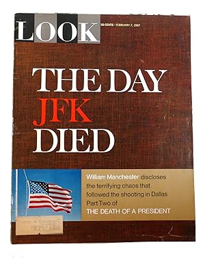 Seller image for THE DAY JFK DIED Look Magazine February 1967 for sale by Rare Book Cellar