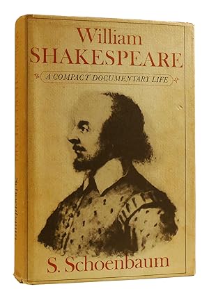 Seller image for WILLIAM SHAKESPEARE A Compact Documentary Life for sale by Rare Book Cellar