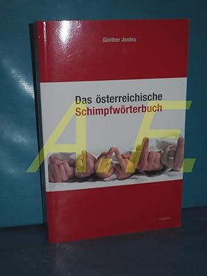 Bild des Verkufers fr Das sterreichische Schimpfwrterbuch zum Verkauf von Antiquarische Fundgrube e.U.