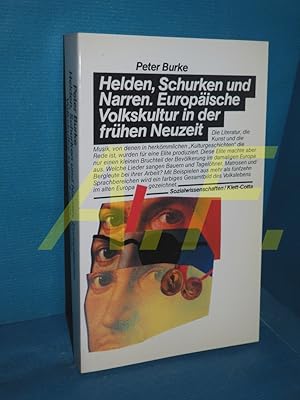 Imagen del vendedor de Helden, Schurken und Narren : europ. Volkskultur in der frhen Neuzeit Peter Burke. Hrsg. u. mit e. Vorw. von Rudolf Schenda. [Die bers. aus d. Engl. besorgte Susanne Schenda] a la venta por Antiquarische Fundgrube e.U.