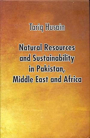 Imagen del vendedor de Natural Resources and Sustainability in Pakistan, Middle East and Africa a la venta por Bookmarc's