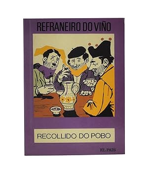 Immagine del venditore per REFRANEIRO DO VIO. 505 SENTENZAS RECOLLIDAS DO POBO venduto da Librera Monogatari