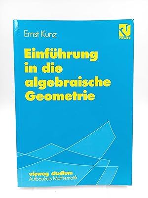 Immagine del venditore per Einfhrung in die algebraische Geometrie Mit 145 bungsaufgaben venduto da Antiquariat Smock