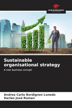 Immagine del venditore per Sustainable organisational strategy : A new business concept venduto da AHA-BUCH GmbH