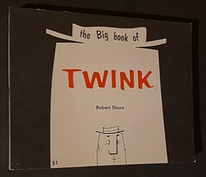 Imagen del vendedor de The Big Book of Twink a la venta por Bolerium Books Inc.