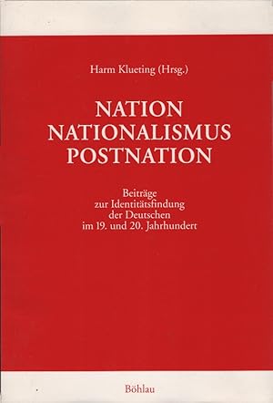 Immagine del venditore per Nation - Nationalismus - Postnation : Beitrge zur Identittsfindung der Deutschen im 19. und 20. Jahrhundert ; [Leo Haupts zum 65. Geburtstag von Kollegen und Schlern gewidmet]. hrsg. von Harm Klueting venduto da Schrmann und Kiewning GbR