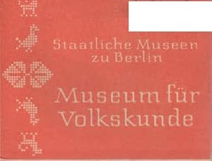 Staatliche Museen zu Berlin Museum für Volkskunde / Fotos: Staatliche Museen zu Berlin