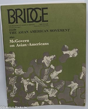 Bridge; the magazine of Asians in America, vol. 2, no. 1, September/October 1972