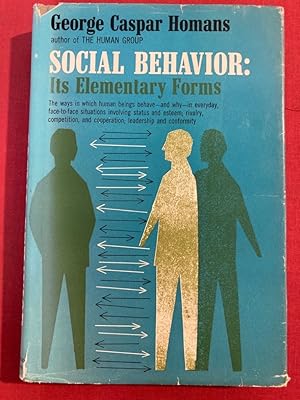 Bild des Verkufers fr Social Behavior. Its Elementary Forms zum Verkauf von Plurabelle Books Ltd