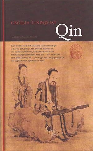 Seller image for Qin - En berttelse om det kinesiska instrumentet qin och dess betydelse i den bildade klassens liv . for sale by Antikvariat Werner Stensgrd