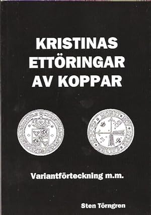 Seller image for Kristinas ettringar av koppar - Variantfrteckning m.m for sale by Antikvariat Werner Stensgrd