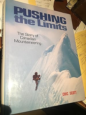 Immagine del venditore per Pushing the Limits: The Story of Canadian Mountaineering venduto da Bristlecone Books  RMABA