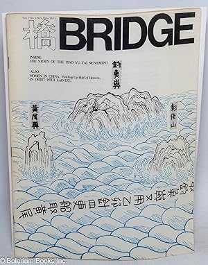 Bridge; the magazine of Asians in America, vol. 1, no. 3, Nov./Dec. 1971