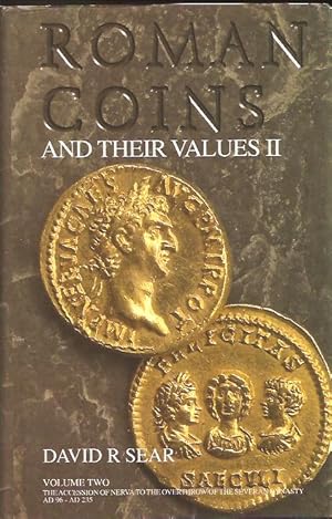 Immagine del venditore per Roman coins and their values - the Millenium edition. Vol. 2, The accession of Nerva to the overthrow of the severan dynasty, AD 96-AD 235 venduto da Antikvariat Werner Stensgrd