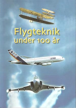 Seller image for Flygteknik under 100 r for sale by Antikvariat Werner Stensgrd