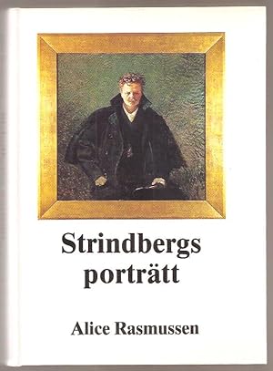 Seller image for Strindbergs portrtt - Strindbergs portrtt utfrda av bildkonstnrer samt Strindbergs verk i illustrerad utgva. for sale by Antikvariat Werner Stensgrd