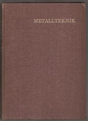 Imagen del vendedor de Metallteknik under vikingatid och medeltid. a la venta por Antikvariat Werner Stensgrd