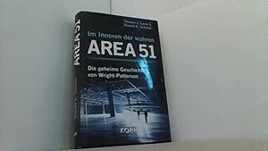 Bild des Verkufers fr Area 51. Die geheime geschichte von Wright-Patterson. zum Verkauf von Antiquariat Uwe Berg