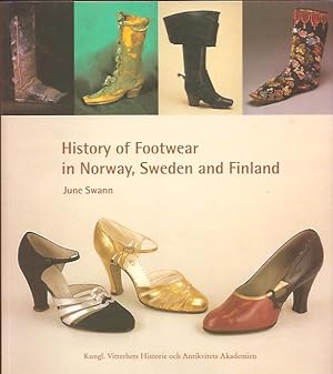 Seller image for History of footwear in Norway, Sweden and Finland - Prehistory to 1950 for sale by Antikvariat Werner Stensgrd