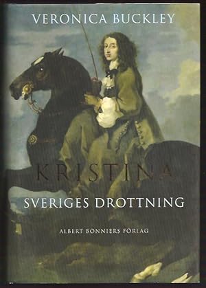 Immagine del venditore per Kristina - Sveriges drottning venduto da Antikvariat Werner Stensgrd