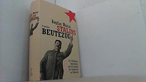 Bild des Verkufers fr Stalins Beutezug. Die Plnderung Deutschlands und der Aufstieg der Sowjetunion zur Weltmacht. zum Verkauf von Antiquariat Uwe Berg