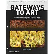 Imagen del vendedor de Gateways to Art (with Ebook, InQuizitive, Videos, and Panoramas) a la venta por eCampus