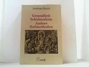 Bild des Verkufers fr Gesundheit - Schulmedizin - andere Heilmethoden. zum Verkauf von Antiquariat Uwe Berg