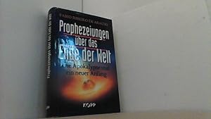 Seller image for Prophezeiungen ber das Ende der Welt. Die Apokalypse und ein neuer Anfang. for sale by Antiquariat Uwe Berg
