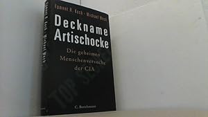 Bild des Verkufers fr Deckname Artischocke. Die geheimen Menschenversuche der CIA. zum Verkauf von Antiquariat Uwe Berg