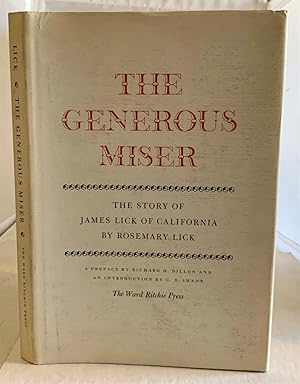 Seller image for The Generous Miser The Story of James Lick of California for sale by S. Howlett-West Books (Member ABAA)