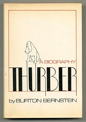 Bild des Verkufers fr Thurber: A Biography zum Verkauf von Between the Covers-Rare Books, Inc. ABAA