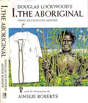 Seller image for I, The Aboriginal for sale by D. A. Horn Books