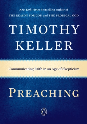 Imagen del vendedor de Preaching: Communicating Faith in an Age of Skepticism (Paperback or Softback) a la venta por BargainBookStores