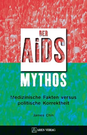 Bild des Verkufers fr Der AIDS-Mythos: Medizinische Fakten versus politische Korrektheit zum Verkauf von Studibuch