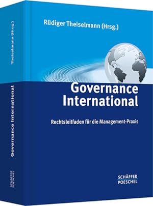 Seller image for Governance International: Rechtsleitfaden fr die Management-Praxis for sale by Studibuch