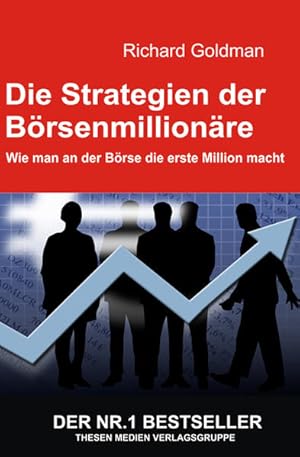 Seller image for Die Strategien der Brsenmillionre: Wie man an der Brse die erste Million mach for sale by Studibuch