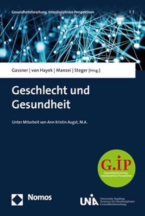 Image du vendeur pour Geschlecht und Gesundheit (Gesundheitsforschung. Interdisziplinre Perspektiven, Band 1) mis en vente par Studibuch