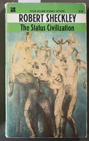 Seller image for THE STATUS CIVILIZATION. (Four Square Book.#1873 ) for sale by Comic World