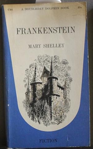 Seller image for Frankenstein: Or The Modern Prometheus (Doubleday Dolphin Book. #C44 ); for sale by Comic World