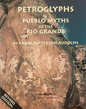 Seller image for Petroglyphs and Pueblo Myths of the Rio Grande for sale by Snowden's Books